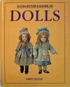 Collector's Guide to Dolls - Kerry Taylor, Patricia Bayer