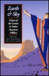 Earth and Sky: Visions of the Cosmos in Native American Folklore - Ray A. Williamson, Claire R. Farrer