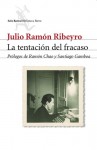 La tentación del fracaso - Julio Ramón Ribeyro