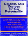 Delicious, Easy Recipes for your Personality - Barbara Lawrence, Fiona MacKay Young