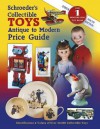 Schroeders Collectible Toys Antique to Modern Pg - Sharon Huxford