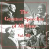 The Greatest Speeches of All-Time, Volume III - SpeechWorks