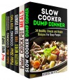 Smart Slow Cooking Box Set (6 in 1): Over 200 Dump Dinners, Paleo Recipes, Freezer Meals Plus Much More to Get the Best out of Your Slow Cooker (Slow Cooker & Dump Dinners) - Jessica Meyer, Ingrid Watson, Tina Berry, Eva Mehler, Erica Shaw