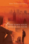 Every Town Needs a Russian Tea Room - Anne Turray Steinberg