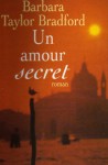 Un Amour Secret - Bradford Taylor