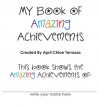 My Book of Amazing Achievements - April Chloe Terrazas