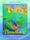 Donnatalee: A Mermaid Adventure - Erika Tamar, Barbara Lambase