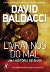 Livrai-nos do Mal - David Baldacci, Marcello Lino