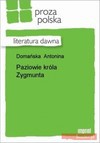 Paziowie króla Zygmunta - Antonina Domańska