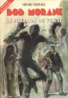 Le pharaon de Venise (Bob Morane #180) - Henri Vernes, René Follet, Frank Leclercq, Gilles Dubus