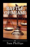 Battle of Miami - Sam Phillips