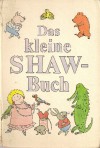 Das kleine Shaw-Buch - Elizabeth Shaw