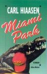 Miami Park - Carl Hiaasen, Yves Sarda