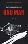 Bad man - Dathan Auerbach, S. Massaron