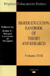 Higher Education: Handbook of Theory and Research - John C. Smart, William G. Tierney