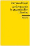 Anthropologie in pragmatischer Hinsicht (softcover) - Immanuel Kant, Wolfgang Becker, Hans Ebeling