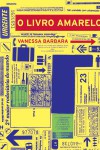 O Livro Amarelo do Terminal - Vanessa Barbara