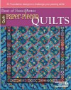 Paper-Pieced Quilts: 22 Foundation Designs to Challenge Your Piecing Skills! (Best of Fons & Porter) - Marianne Fons, Liz Porter