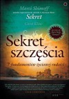 Sekret szczęścia. 7 fundamentów życiowej radości - Carol Kline, Marci Shimoff