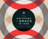 The Doctrines of Grace in John - Steven J. Lawson