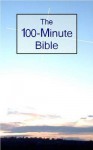 The 100-Minute Bible - Michael Hinton