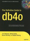 The Definitive Guide to Db4o - Jim Paterson