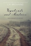 Vagabonds and Sundries - L.M. Browning