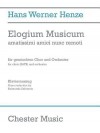 Elogium Musicum: Amatissimi Amici Nunc Remoti Satb Choir and Orchestra - Hans Werner Henze