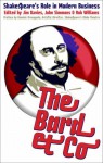 The Bard & Co.: Shakespeare's Role In Modern Business - Jim Davies