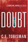 Doubt (Caroline Auden) - C. E. Tobisman