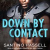 Down by Contact: Barons Series, Book 2 - Eric London, Tantor Audio, Santino Hassell, Alexander Cendese