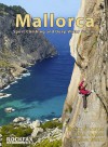 Mallorca: Sport Climing and Deep Water Soloing. Alan James, Mark Glaister - Alan James