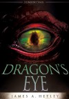 Dragon's Eye (Contemporary Fantasy) (The Stonefort Series Book 1) - James A. Hetley