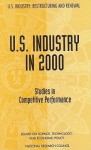 U.S. Industry in 2000: Studies in Competitive Performance - David C. Mowery, National Research Council