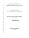 Nuclear Physics: Exploring the Heart of Matter - The Committee on the Assessment of and O, Board on Physics and Astronomy, Division on Engineering and Physical Sci