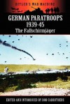 German Paratroops 1939-45: The Fallschirmj Ger - Bob Carruthers