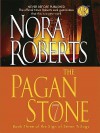 The Pagan Stone Edition: reprint - Nora Roberts