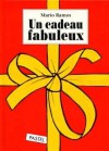 Un cadeau fabuleux - Mario Ramos