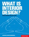 What is Interior Design? - Graeme Brooker, Sally Stone