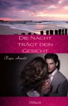 Die Nacht trägt dein Gesicht - Kajsa Arnold