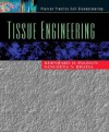 Tissue Engineering - Bernhard O. Palsson, Sangeeta N. Bhatia