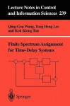 Finite-Spectrum Assignment for Time-Delay Systems - Qing-Guo Wang, Tong H. Lee