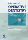 Principles of Operative Dentistry - A.J.E. Qualtrough, Julian Satterthwaite, Leean Morrow, Paul Brunton