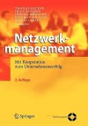 Netzwerkmanagement: Mit Kooperation Zum Unternehmenserfolg - Thomas Becker, Jürgen Howaldt, Stephan Killich, Ingo Dammer, Achim Loose