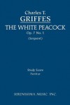 The White Peacock, Op. 7 No. 1 - Study Score - Charles Griffes, Richard W Sargeant