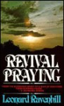 Revival Praying - Leonard Ravenhill