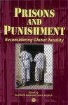 Prisons and Punishment: Reconsidering Global Penality - Mechthild Nagel, Mechthild Nagel and Seth N. Asumah; editors