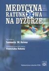 Medycyna ratunkowa na dyżurze - Samuel M. Keim