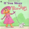 If You Were Miss Piggy - Richard Chevat, Tom Leigh