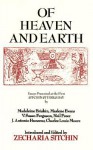 Of Heaven and Earth: Essays Presented at the First Sitchin Studies Day - Zecharia Sitchin